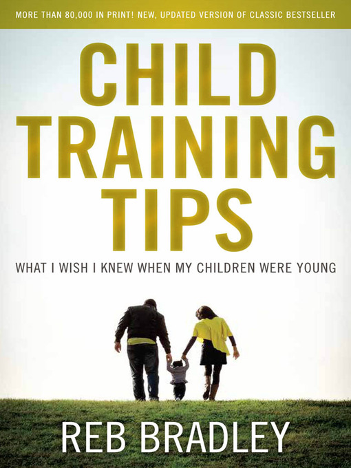 Title details for Child Training Tips by Reb Bradley - Available